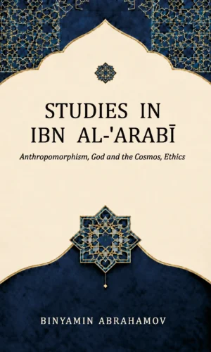 Studies in Ibn al-'Arabī